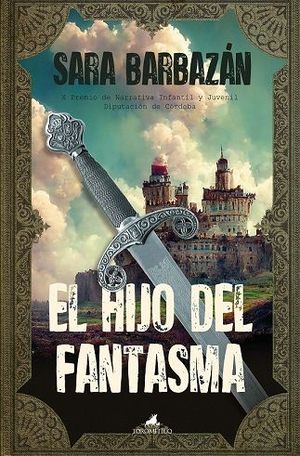 HIJO DEL FANTASMA, EL (PREMIO DE NARRATIVA INFANTIL Y JUVENIL DIP