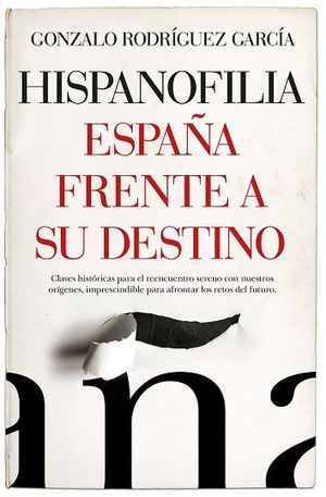 HISPANOFILIA (LEB). ESPAÑA FRENTE A SU DESTINO