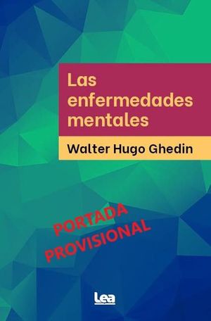 ENFERMEDADES MENTALES, LAS