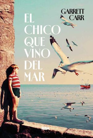 EL CHICO QUE VINO DEL MAR