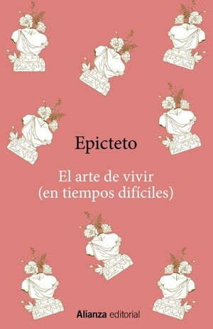 EL ARTE DE VIVIR(EN TIEMPOS DIFICILES)