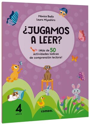 ¿JUGAMOS A LEER? ¡MÁS DE 50 ACTIVIDADES LÚDICAS DE COMPRENSIÓN LECTORA! 4 AÑOS