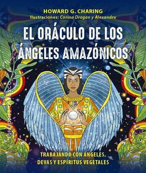 EL ORÁCULO DE LOS ÁNGELES AMAZÓNICOS