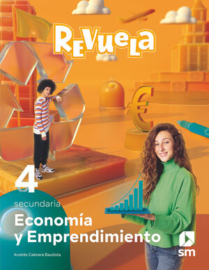ECONOMÍA Y EMPRENDIMIENTO. 4º ESO. REVUELA