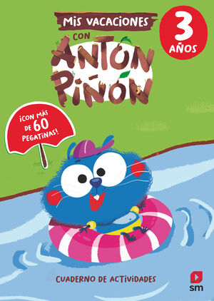 MIS VACACIONES CON ANTÓN PIÑÓN 3 AÑOS