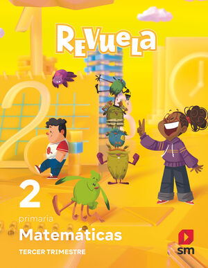 MATEMÁTICAS 2ºEP TRIMESTRES REVUELA SM