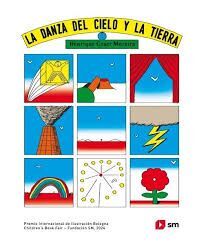 DANZA DEL CIELO Y LA TIERRA(PREMIO ILUSTRACION BOLONIA 2025)