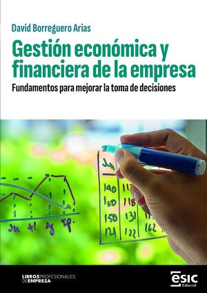 GESTIÓN ECONÓMICA Y FINANCIERA DE LA EMPRESA