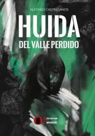 HUIDA DEL VALLE PERDIDO