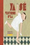 YA SE VESTIRME SOLA