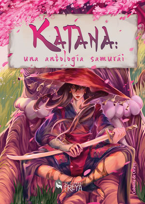 KATANA UNA ANTOLOGIA SAMURAI