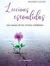 LECCIONES ESCONDIDAS. LAS CAUSAS DE LOS ERRORES COTIDIANOS