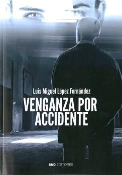 VENGANZA POR ACCIDENTE