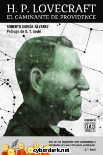 H. P. LOVECRAFT. EL CAMINANTE DE PROVIDENCE