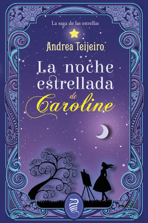 LA NOCHE ESTRELLADA DE CAROLINE