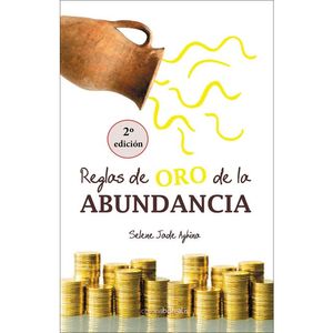 REGLAS DE ORO DE LA ABUNDANCIA