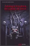 ANTOLOGÍA HISPÁNICA DEL CUENTO DE TERROR