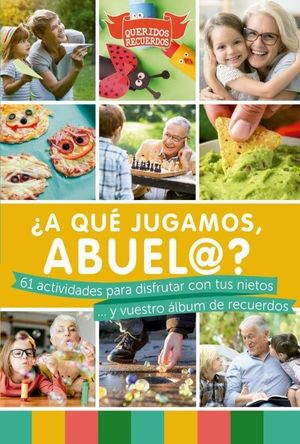 ¿A QUE JUGAMOS, ABUEL@?
