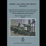 FÁBRICA DE ARMAS DE TRUBIA 1794-2019
