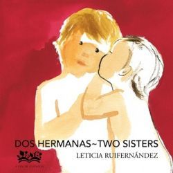 DOS HERMANAS/ TWO SISTERS