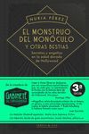 EL MONSTRUO DEL MONÓCULO Y OTRAS BESTIAS