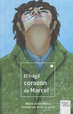 EL FRÁGIL CORAZON DE MARCEL