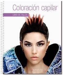 COLORACIÓN CAPILAR (LIBRO DE TALLER)