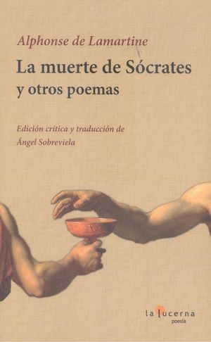 LA MUERTE DE SÓCRATES Y OTROS POEMAS
