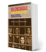 SILENCIADAS, PERO NO OLVIDADAS