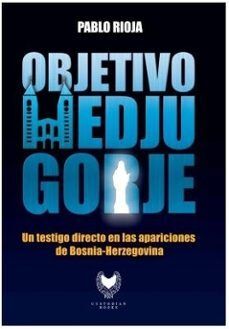 OBJETIVO: MEDJUGORJE