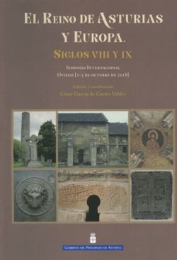 EL REINO DE ASTURIAS Y EUROPA. SIGLOS VIII Y IX