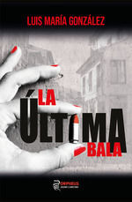LA ULTIMA BALA