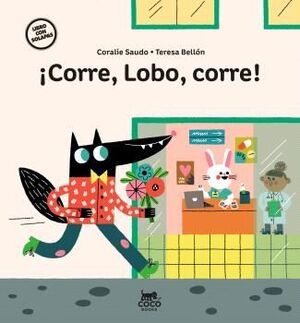 ¡CORRE, LOBO, CORRE!