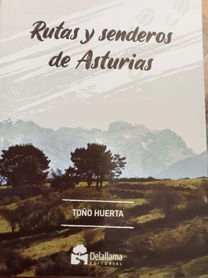 RUTAS Y SENDEROS DE ASTURIA