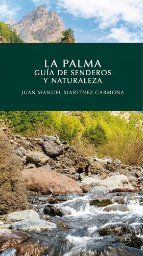 LA PALMA GUIA DE SENDEROS Y NATURALEZA