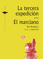 LA TERCERA EXPEDICIÓN / EL MARCIANO