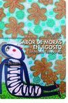 SABOR DE MORAS EN AGOSTO