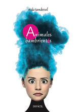 ANIMALES HAMBRIENTAS ( 3 EDICION )