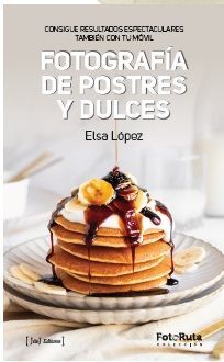 FOTOGRAFÍA DE POSTRES Y DULCES