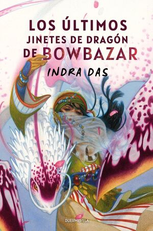 LOS ULTIMOS JINETES DE DRAGON DE BOWBAZA