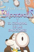 EMOCIÓPOLIS Y EL CRIMINAL DE LAS EMOCIONES