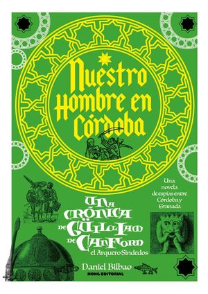 CRONICAS DE GUILLIAM DE CANFORD, EL ARQUERO SINIESTRO, LAS