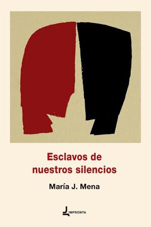 ESCLAVOS DE NUESTROS SILENCIOS - IMPRONT