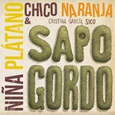 NIÑA PLATANO CHICO NARANJA Y SAPO GORDO