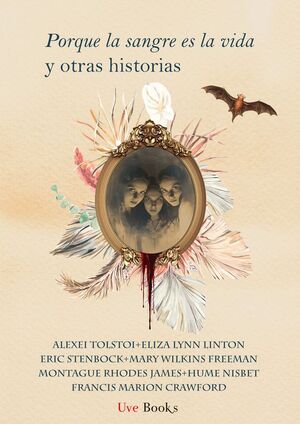 PORQUE LA SANGRE ES LA VIDA PARA OTRAS HISTORIAS