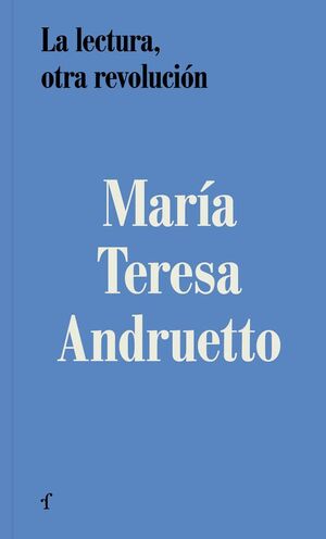 LA LECTURA, OTRA REVOLUCION