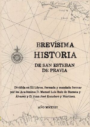 BREVÍSIMA HISTORIA DE SAN ESTEBAN DE PRAVIA
