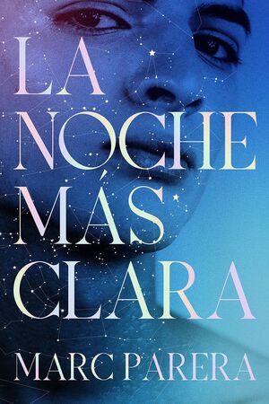 LA NOCHE MAS CLARA