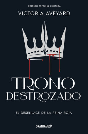TRONO DESTROZADO - EDICIÓN ESPECIAL