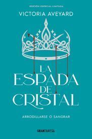 ESPADA DE CRISTAL . EDICION ESPECIAL LIMITADA